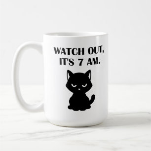 Funny Cat - Pass auf, es ist 7 Uhr. Kaffeetasse
