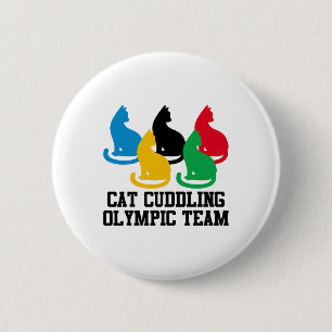 Funny Cat Quote Cat Cuddling Olympisches Team Cool Button