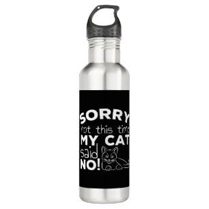 Funny Cat Quote Gift cats Edelstahlflasche