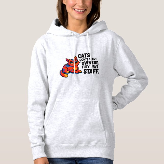 Funny Cat Quote Hoodie (Vorderseite)