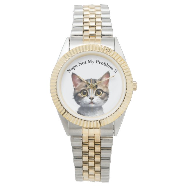 Funny Cat sagt nicht mein Problem, Armbanduhr (Vorderseite)