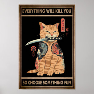 Funny Cat Samurai Alles wird dich töten Poster