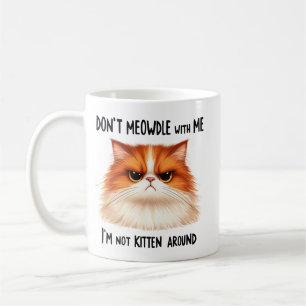 Funny Cat Sarcastic Quote Cartoon Kaffeetasse