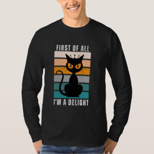 Funny Cat Sarcastic Vibes zuerst bin ich ein Del T-Shirt