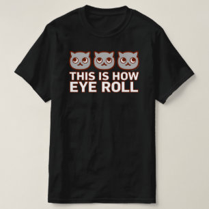Funny Cat T - Shirt - "DAS IST WIE SICH DIE AUGEN 