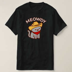 Funny Cat T - Shirt - "MEOWDY"