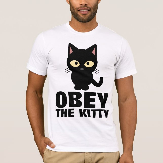 FUNNY CAT T - Shirt, OBEY THE KITTY T-Shirt (Vorderseite)