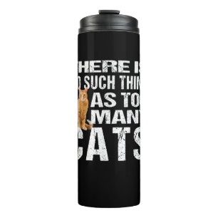 Funny Cat TShirt_ So etwas wie zu viele Katzen T Thermosbecher