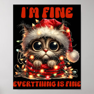 Funny Cat Weihnachten Ich bin gut alles ist gut Poster