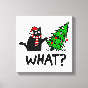 Funny Cat What Black Cat Pushing Christmas Tree T- Leinwanddruck