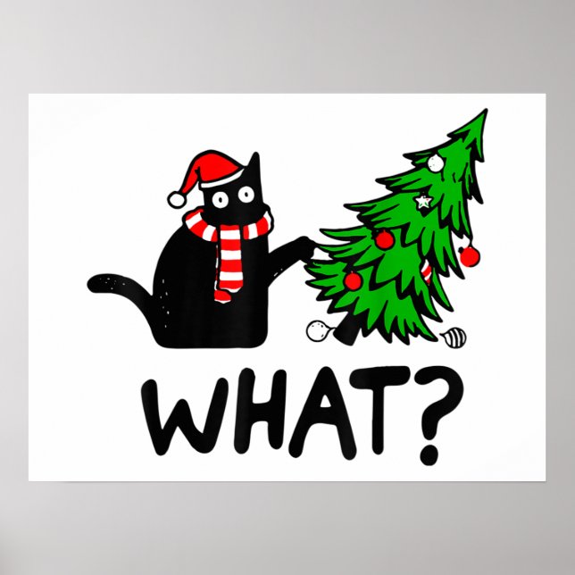 Funny Cat What Black Cat Pushing Christmas Tree T- Poster (Vorne)