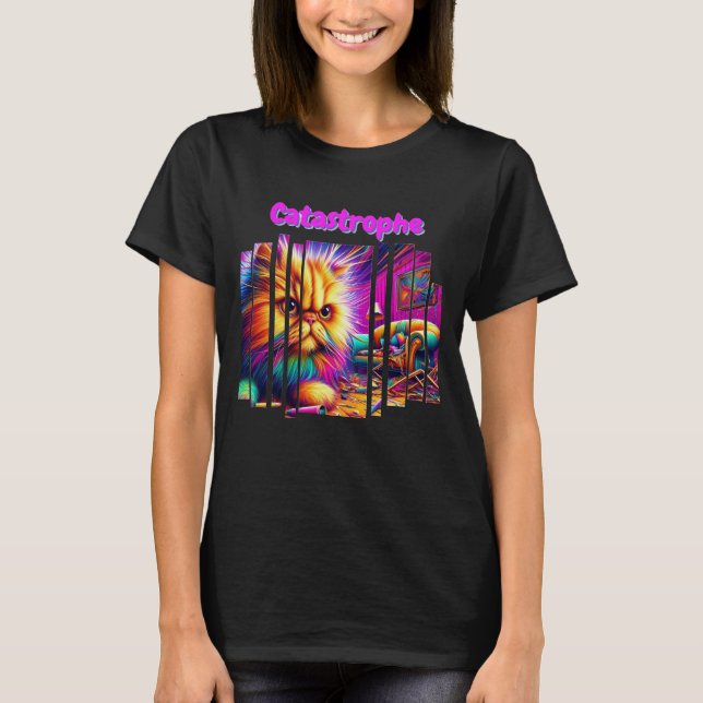 Funny Catastrophe Colorful Psychedelic Art Slogan  T-Shirt (Vorderseite)