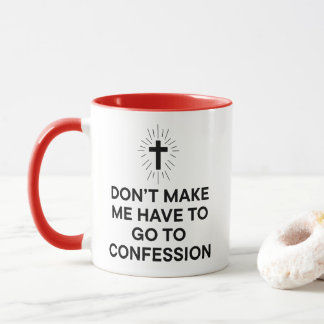 Funny Catholic Confession Tasse