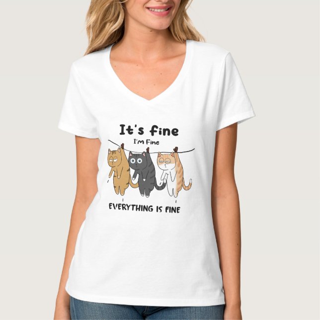 Funny Cats Es ist gut, dass ich gut bin alles ist  T-Shirt (Vorderseite)