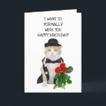 Funny Cats Formal Birthday wünscht Karte<br><div class="desc">Eine individuell anpassbare Karte mit einer Katze in Formkleidung und einer weiblichen Königin. Sie können den Text,  die Schriftart,  die Größe des Schriftartes und sogar die Farbe des Schriftartes anpassen.</div>