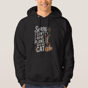 Funny Cats Liebhaber Sorry, ich kann nicht, ich ha Hoodie