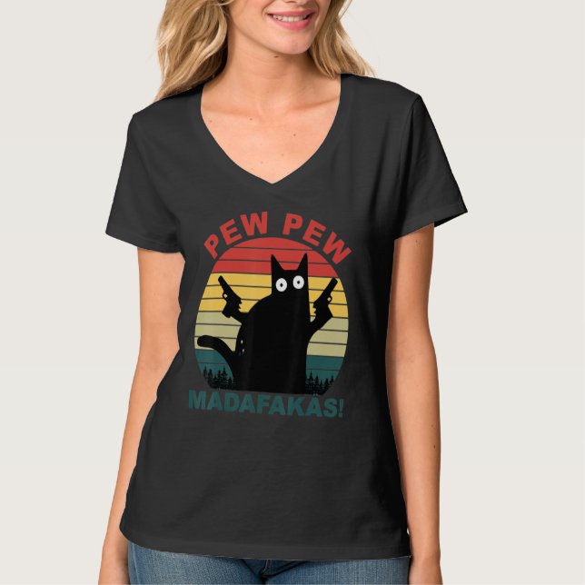 Funny Cats Pew Pew Madafakas Cat T-Shirt (Vorderseite)