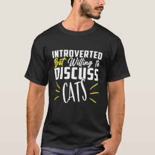 Funny Cats Zitat Kitten Coole Katzen T-Shirt