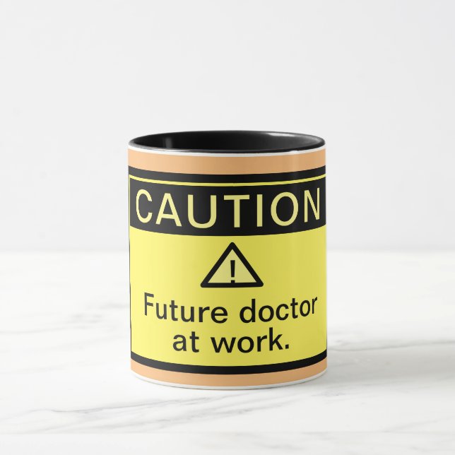 Funny Caution Future Doctor at Work Tasse (Zentrum)