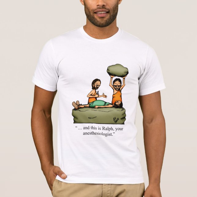 Funny Caveman Anästhesiologe Cartoon T - Shirt! T-Shirt (Vorderseite)