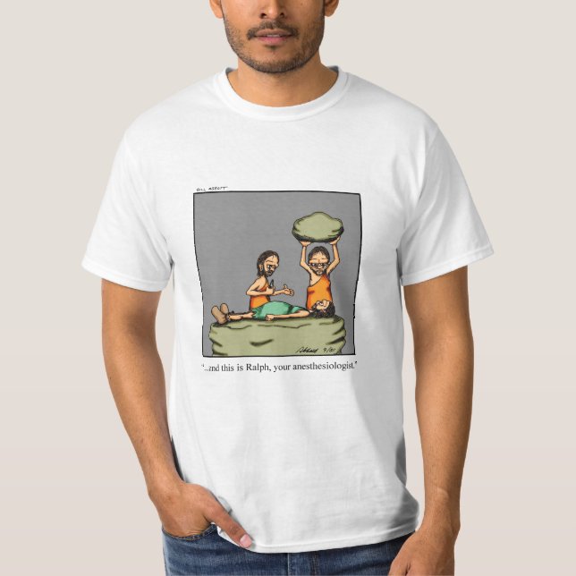 Funny Caveman Anesthesiologe Spaß Tee Shirt (Vorderseite)