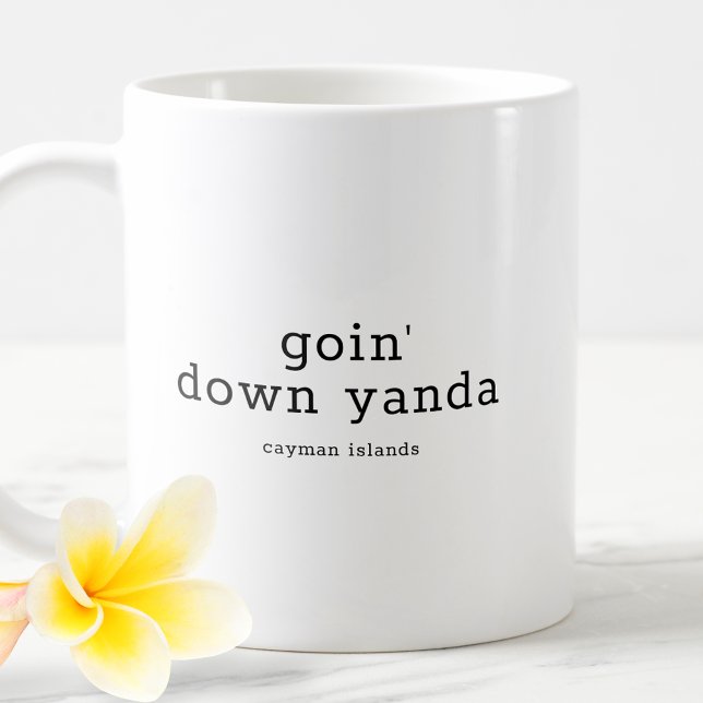Funny Cayman Dialect Goin' Down Yanda Kaffeetasse (Von Creator hochgeladen)