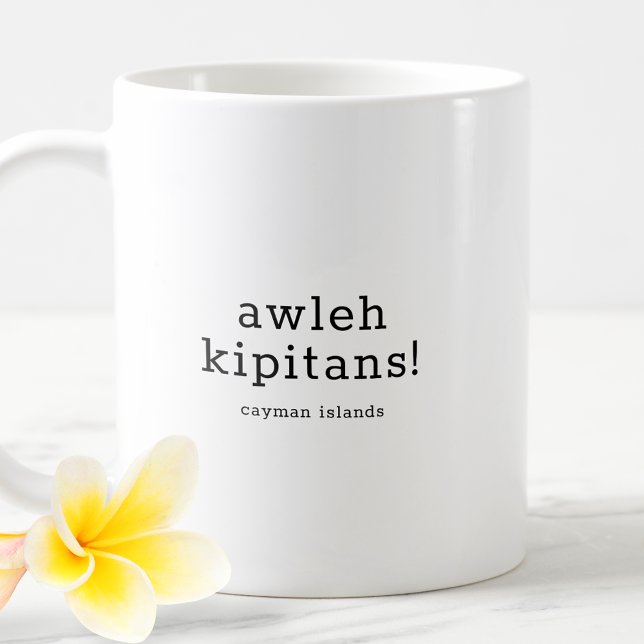 Funny Caymanian Dialect Awleh Kipitans Kaffeetasse (Von Creator hochgeladen)