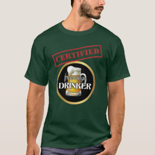 Funny Certified Free Range Drinker T-Shirt