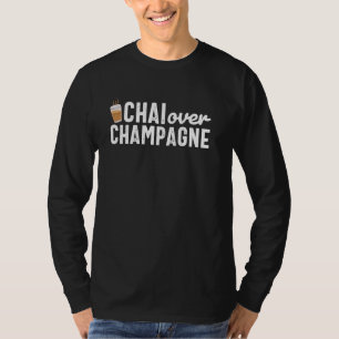Funny Chai über Champagne Indien Punjabi Des T-Shirt