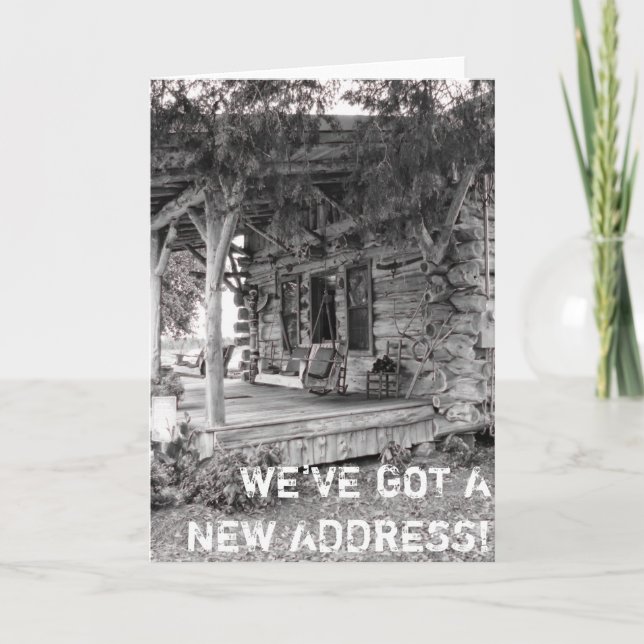Funny Change Address Housewarming Hütte Kabine Ankündigung (Vorderseite)