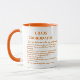 Funny Chaos Coordinator Definition Office Coworker Tasse