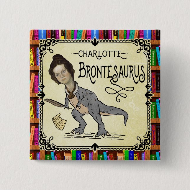 Funny Charlotte Bronte Saurus Dinosaur Buchleser Button (Vorderseite)