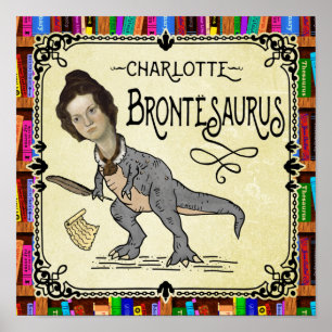 Funny Charlotte Bronte Saurus Dinosaur Buchleser Poster