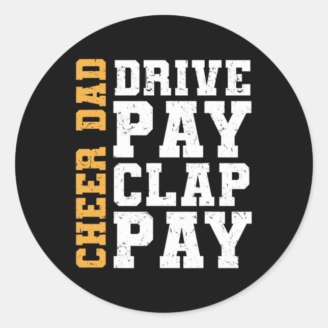 Funny Cheer Vater Drive Pay Clap Pay Runder Aufkleber (Vorderseite)