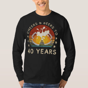 Funny Cheers and Bers 40. Geburtstagsfeier T T-Shirt