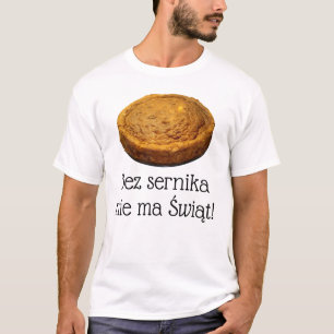 Funny cheesecake Weihnachtsweihnachtsfest Polnisch T-Shirt