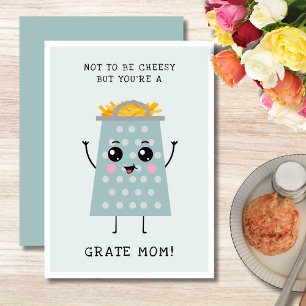 Funny Cheesy Pun Du bist Grate Mother Day Feiertagskarte