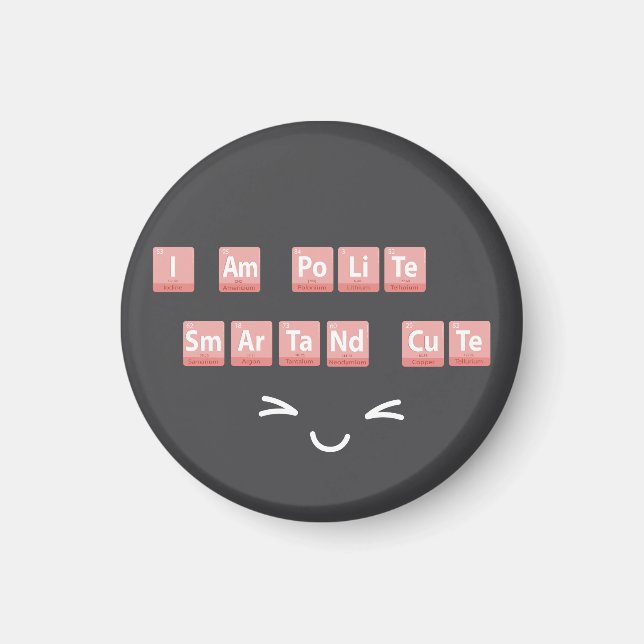 Funny Chemistry Elements Design Smart Niedlich Pol Magnet (Vorne)