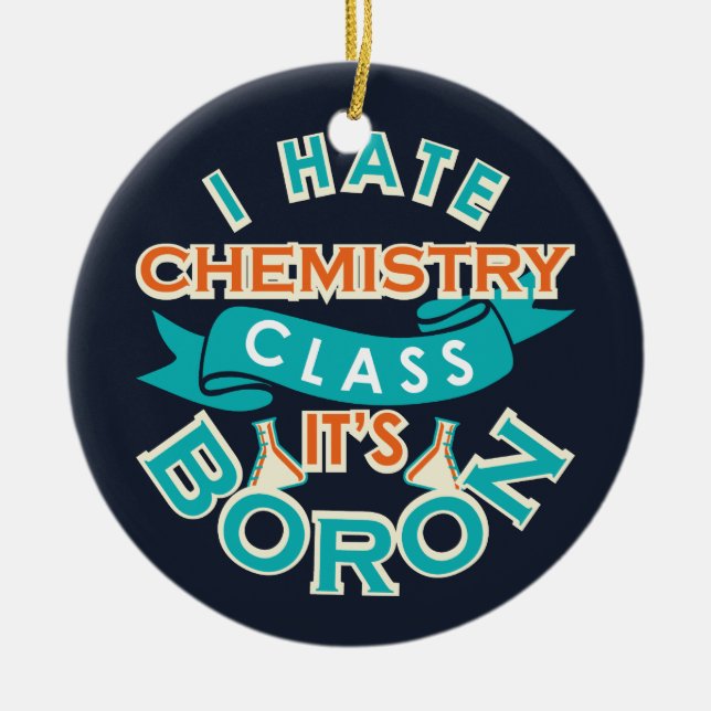 Funny Chemistry Gag Science Graduate Keramik Ornament (Vorne)