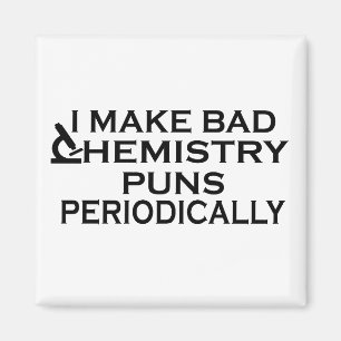 Funny Chemistry Quotes für Chemiker Magnet
