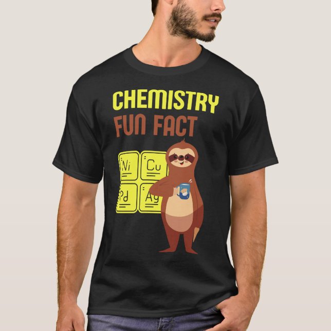 Funny Chemistry Sloth Art 75 T-Shirt (Vorderseite)