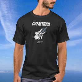 Funny Chemtrail Verschwörung T - Shirt
