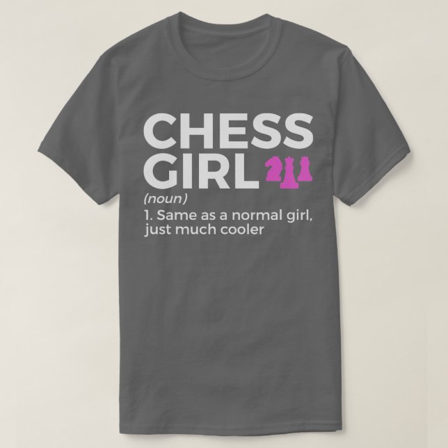 Funny Chess Girl Definition Chess Player T-Shirt (Design vorne)