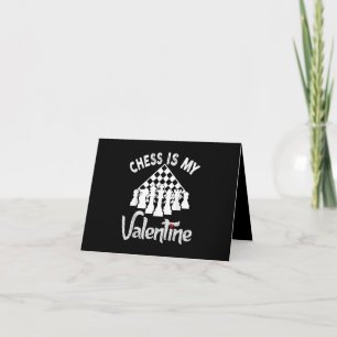 Funny Chess Is My Valentine Coach Player Fan Lover Dankeskarte