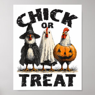 Funny Chick or Leckerei Chickens Ghost Witchy Hall Poster
