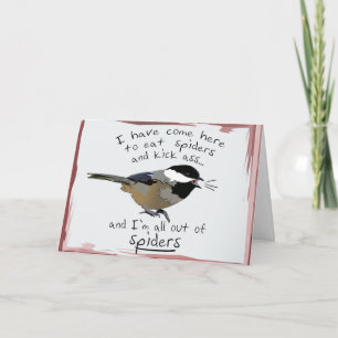 Funny Chickadee Kick-ass Birthday Bird isst Spider Karte
