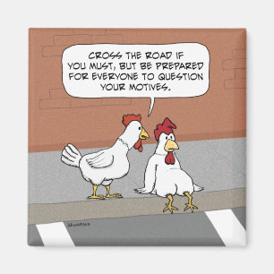 Funny Chicken Advice über den Road Square Magnet
