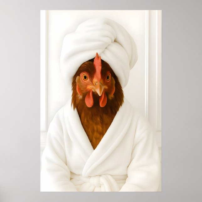 Funny Chicken Bathroom Print, Chicken In Bathrobe Poster (Vorne)
