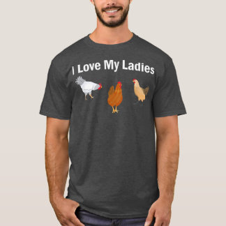 Funny Chicken Bauer I Liebe My Ladys T - Shirt