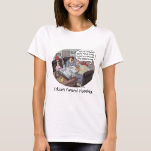 Funny Chicken Beerdigung Planung mit niedlichen Hü T-Shirt